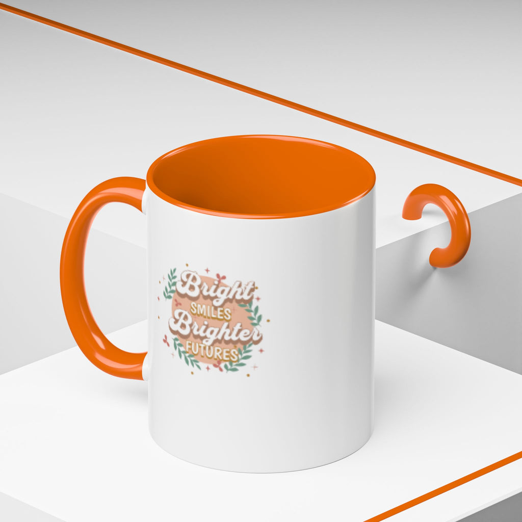 Accent Coffee Mug — "Bright Smiles Brighter Futures" Floral Teacher Appreciation Mug (11/15 oz)
