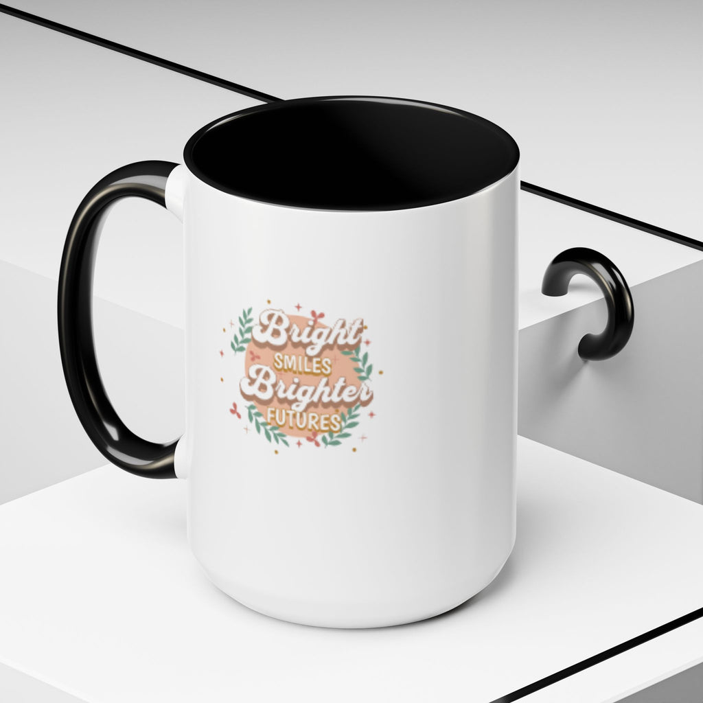 Accent Coffee Mug — "Bright Smiles Brighter Futures" Floral Teacher Appreciation Mug (11/15 oz)
