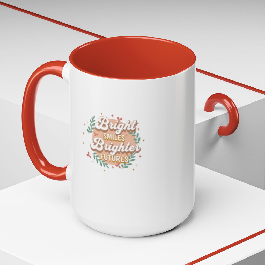 Accent Coffee Mug — "Bright Smiles Brighter Futures" Floral Teacher Appreciation Mug (11/15 oz)