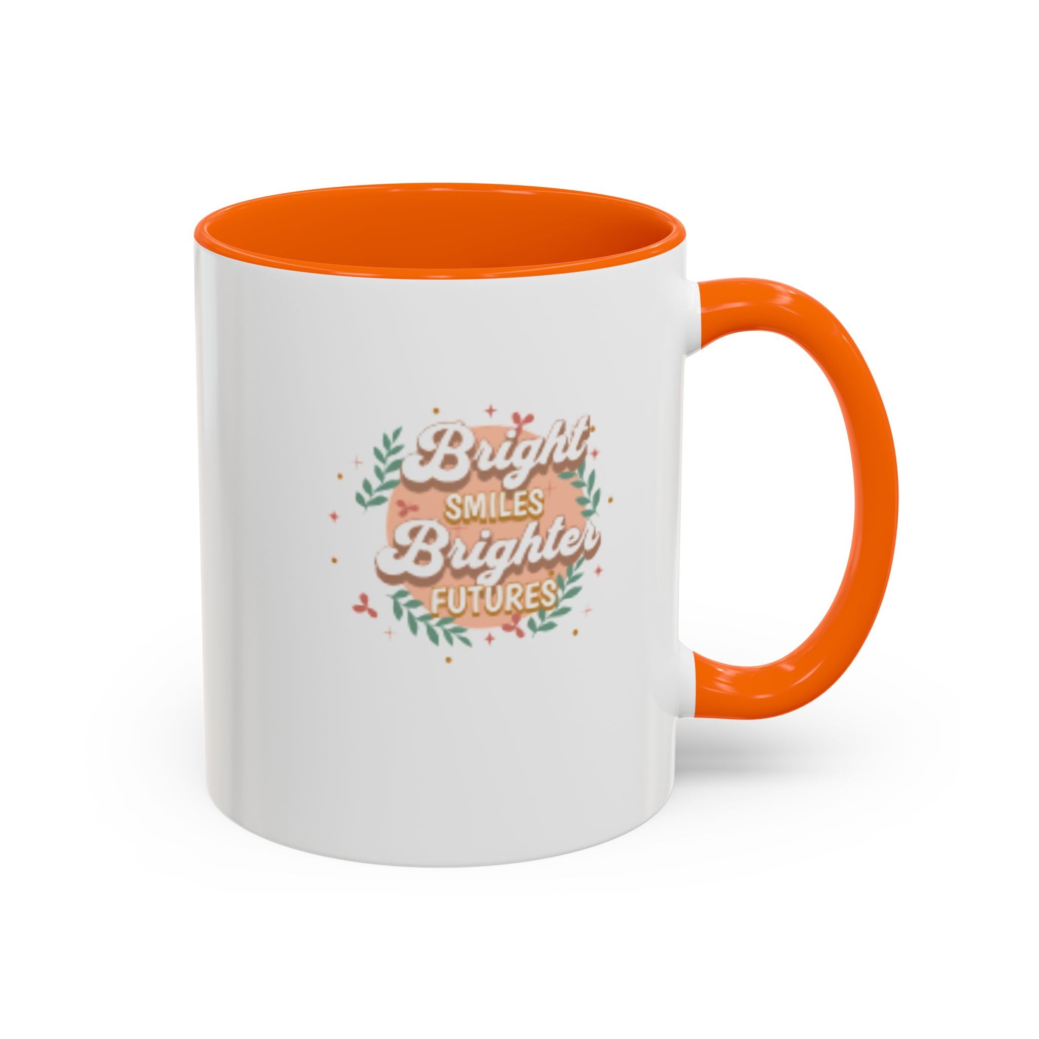 Accent Coffee Mug — "Bright Smiles Brighter Futures" Floral Teacher Appreciation Mug (11/15 oz)