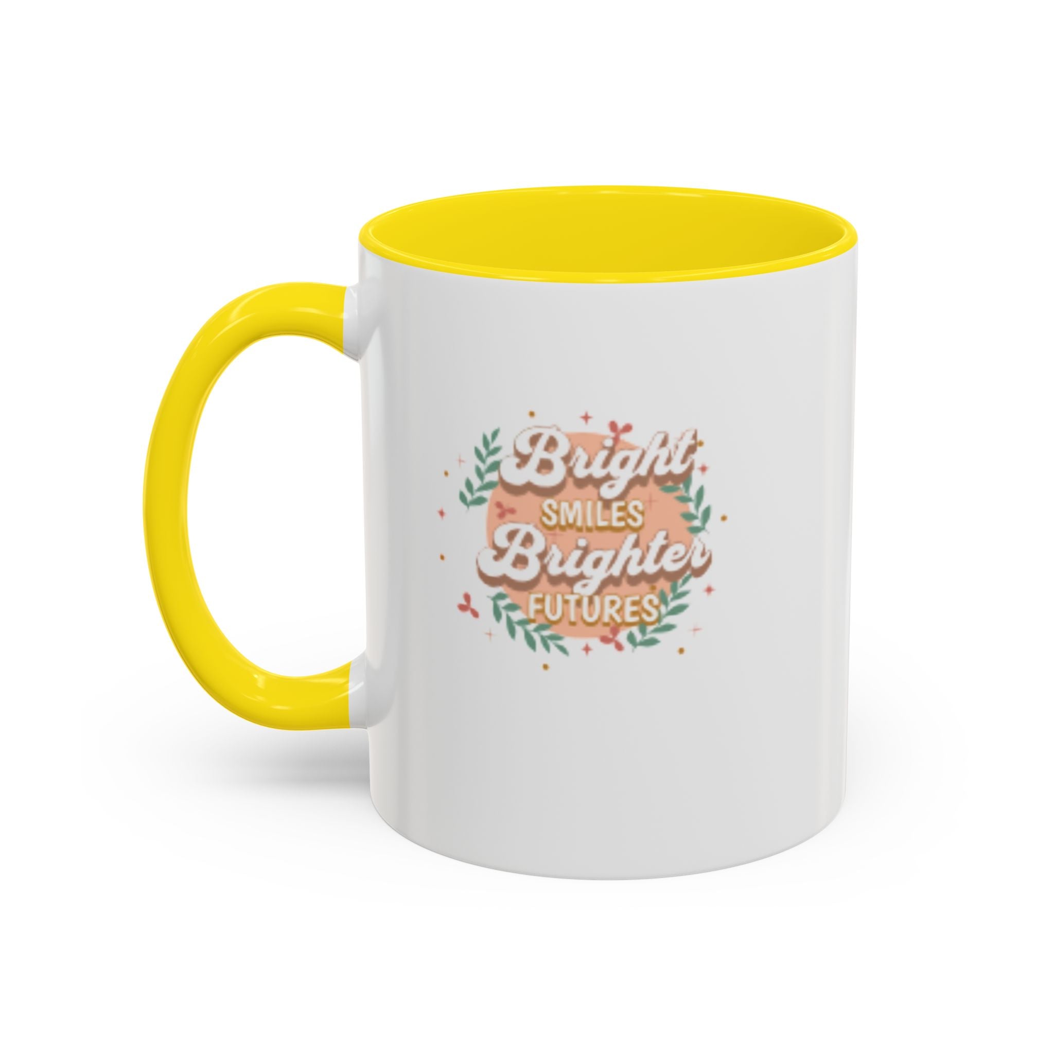 Accent Coffee Mug — "Bright Smiles Brighter Futures" Floral Teacher Appreciation Mug (11/15 oz)