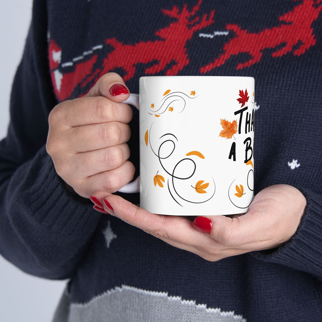 Thanks a Bunch! Autumn Leaves Ceramic Mug – Thank You Gift (11oz, 15oz)