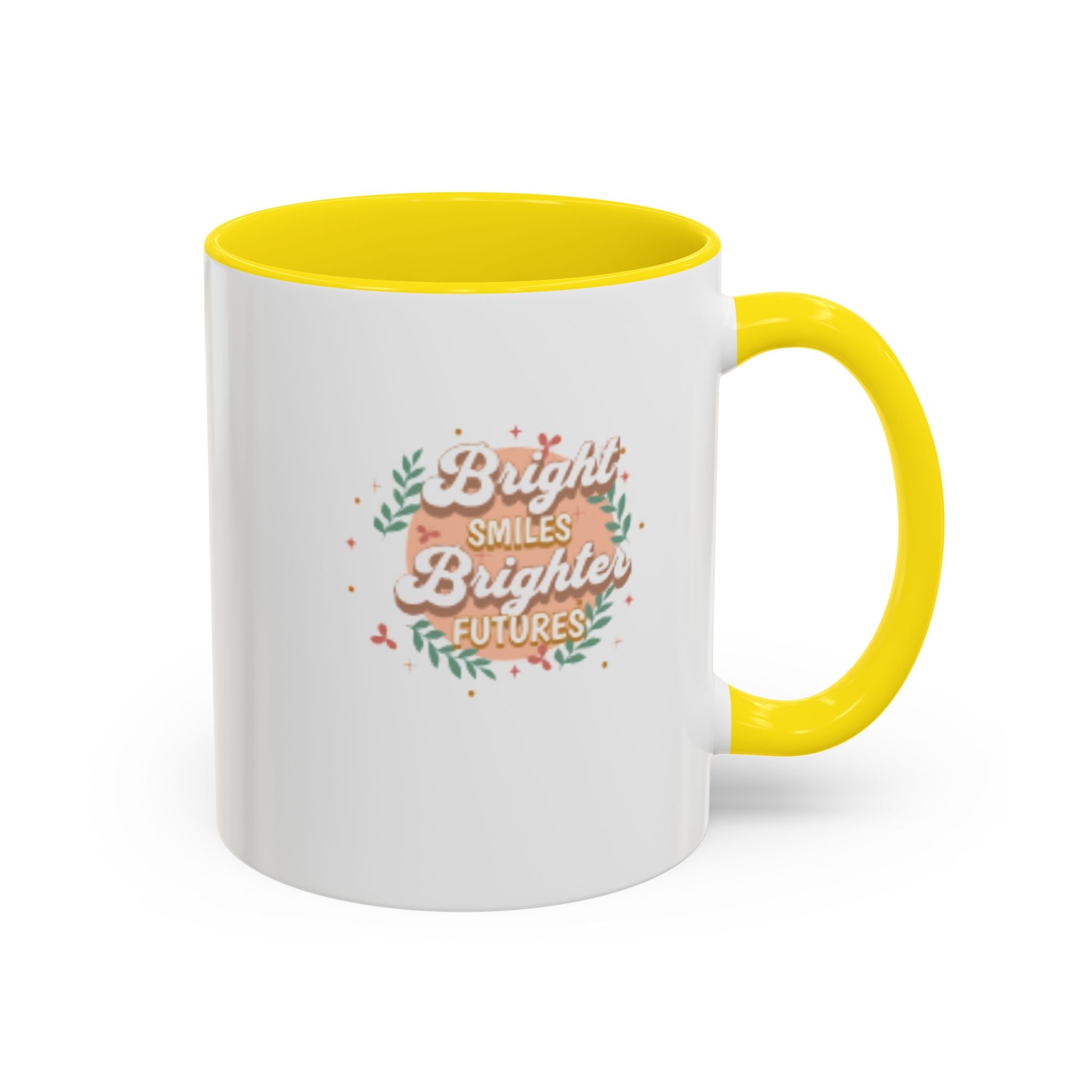 Accent Coffee Mug — "Bright Smiles Brighter Futures" Floral Teacher Appreciation Mug (11/15 oz)
