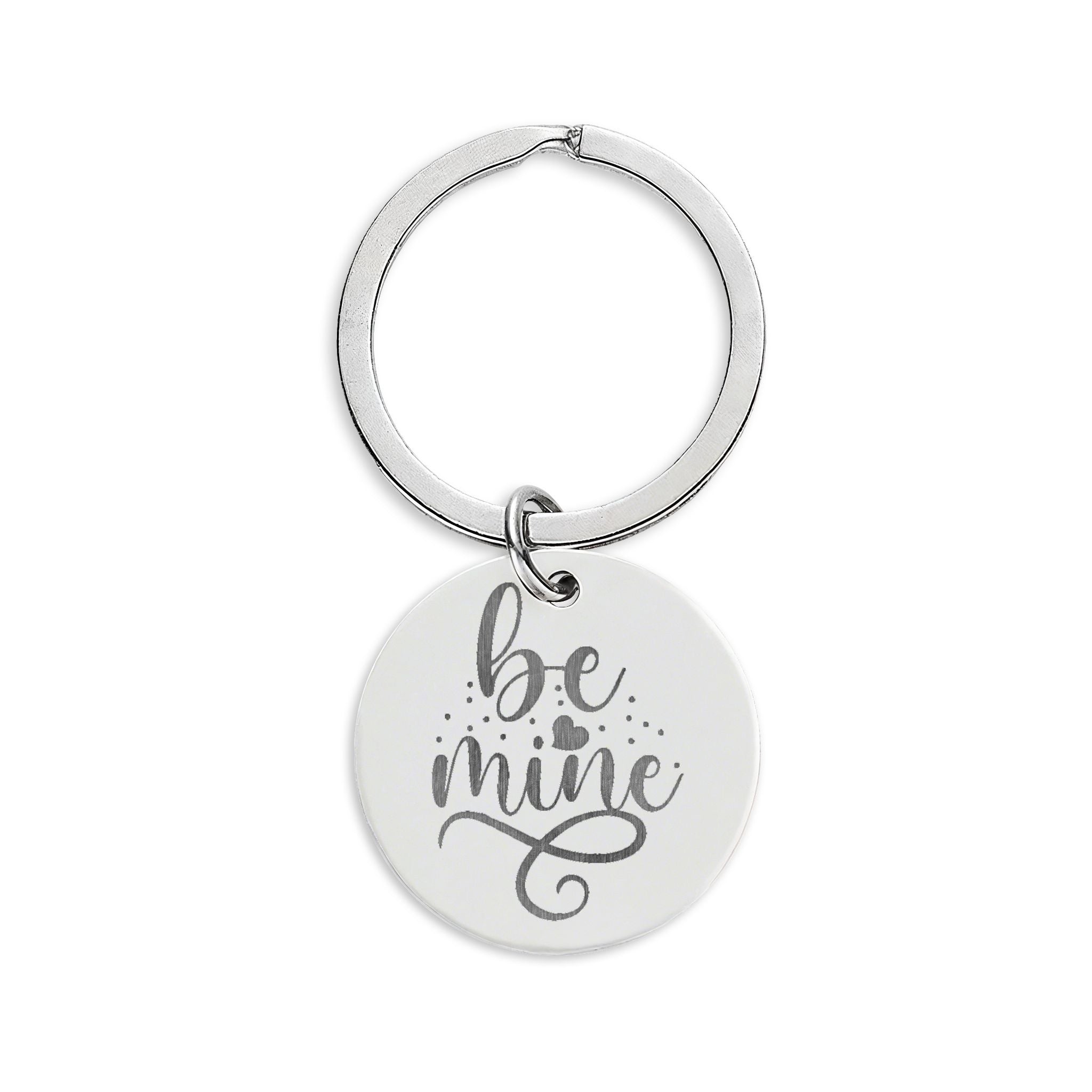 'Be Mine' Engraved Stainless Steel Round Keychain