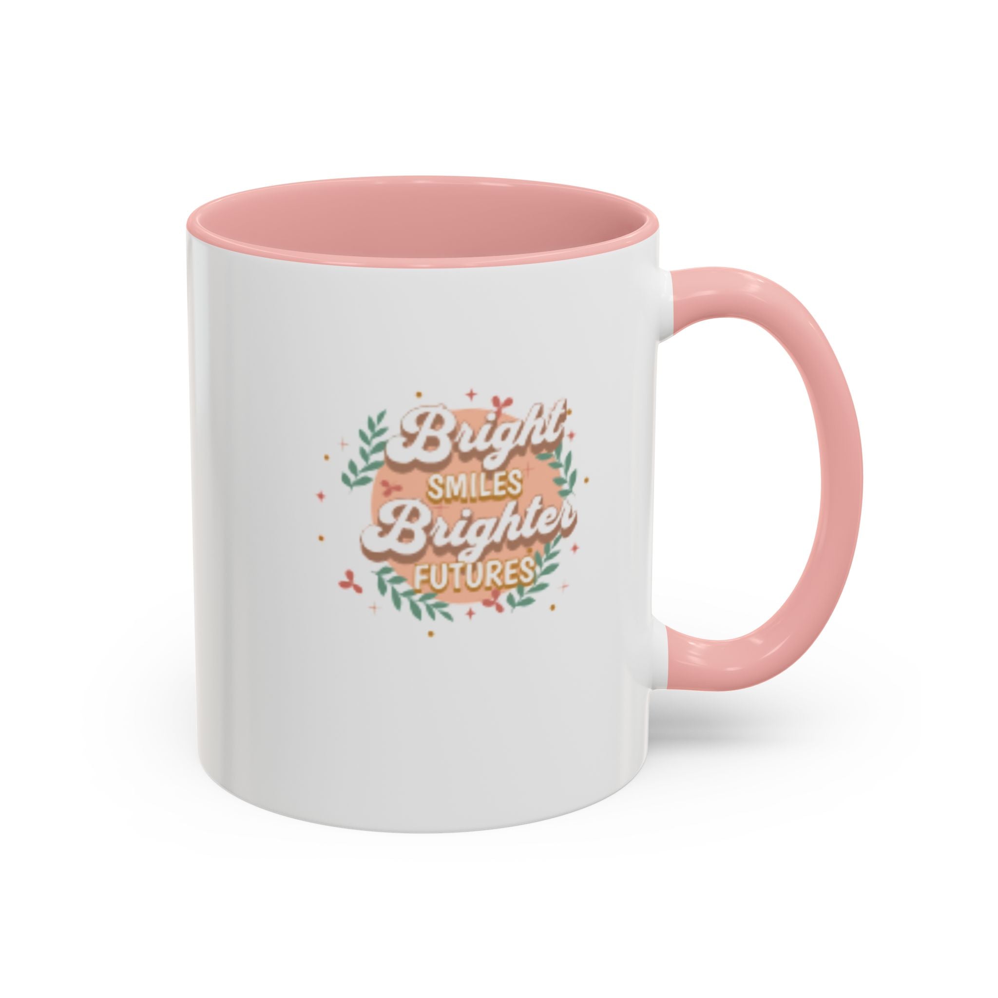 Accent Coffee Mug — "Bright Smiles Brighter Futures" Floral Teacher Appreciation Mug (11/15 oz)