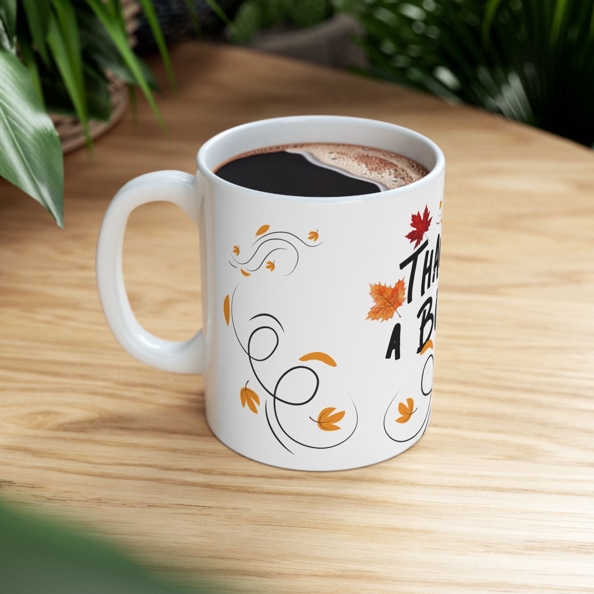 Thanks a Bunch! Autumn Leaves Ceramic Mug – Thank You Gift (11oz, 15oz)