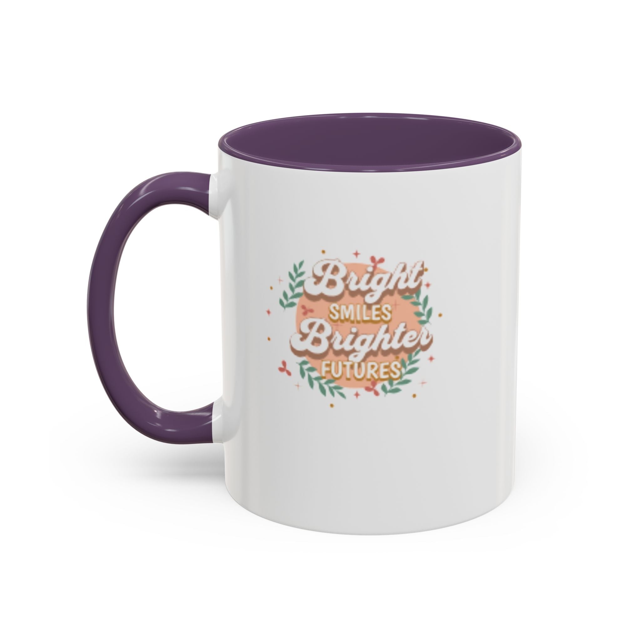 Accent Coffee Mug — "Bright Smiles Brighter Futures" Floral Teacher Appreciation Mug (11/15 oz)