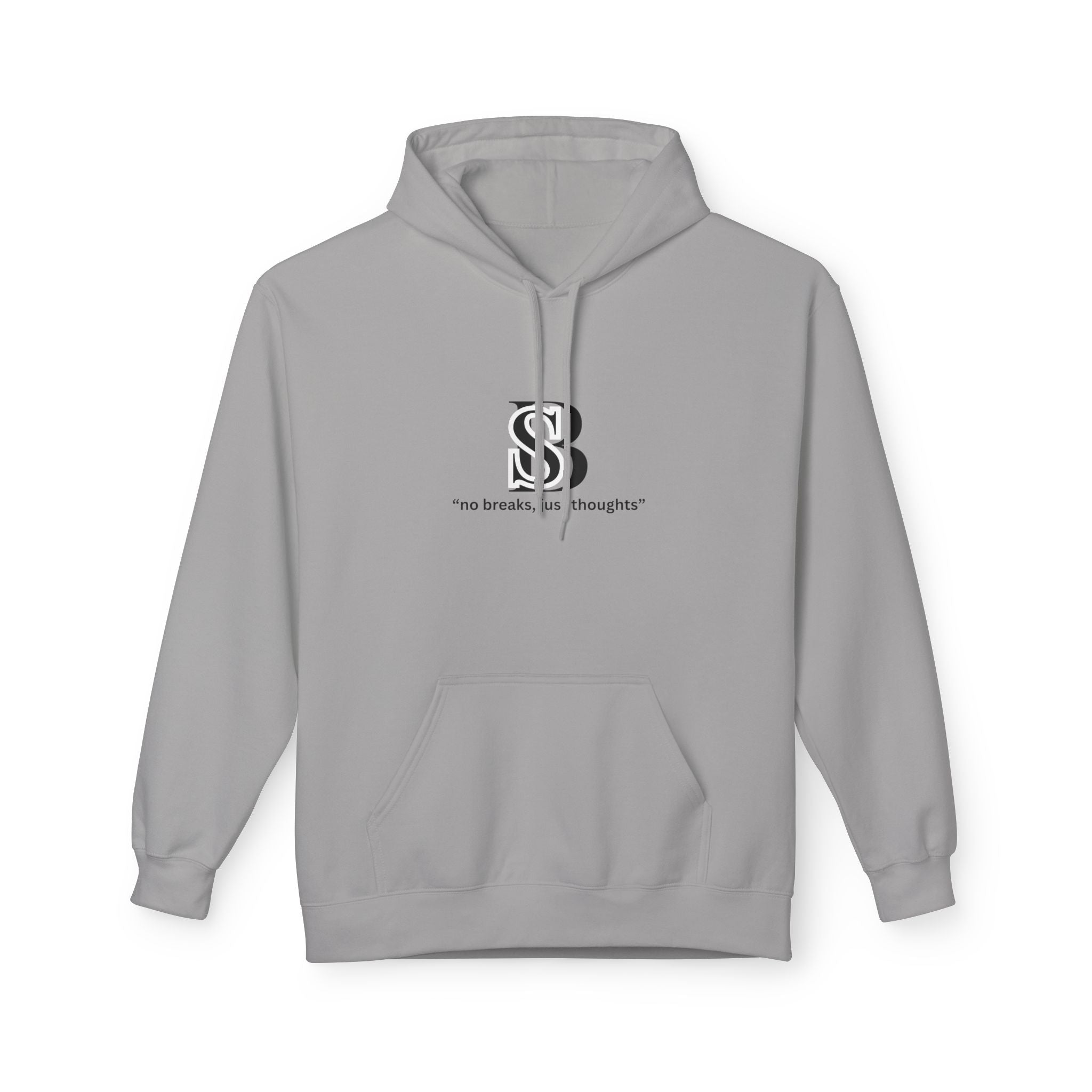 Hoodie — Monogram 'SB' Logo Hoodie with “no breaks, no thoughts” Minimalist Design