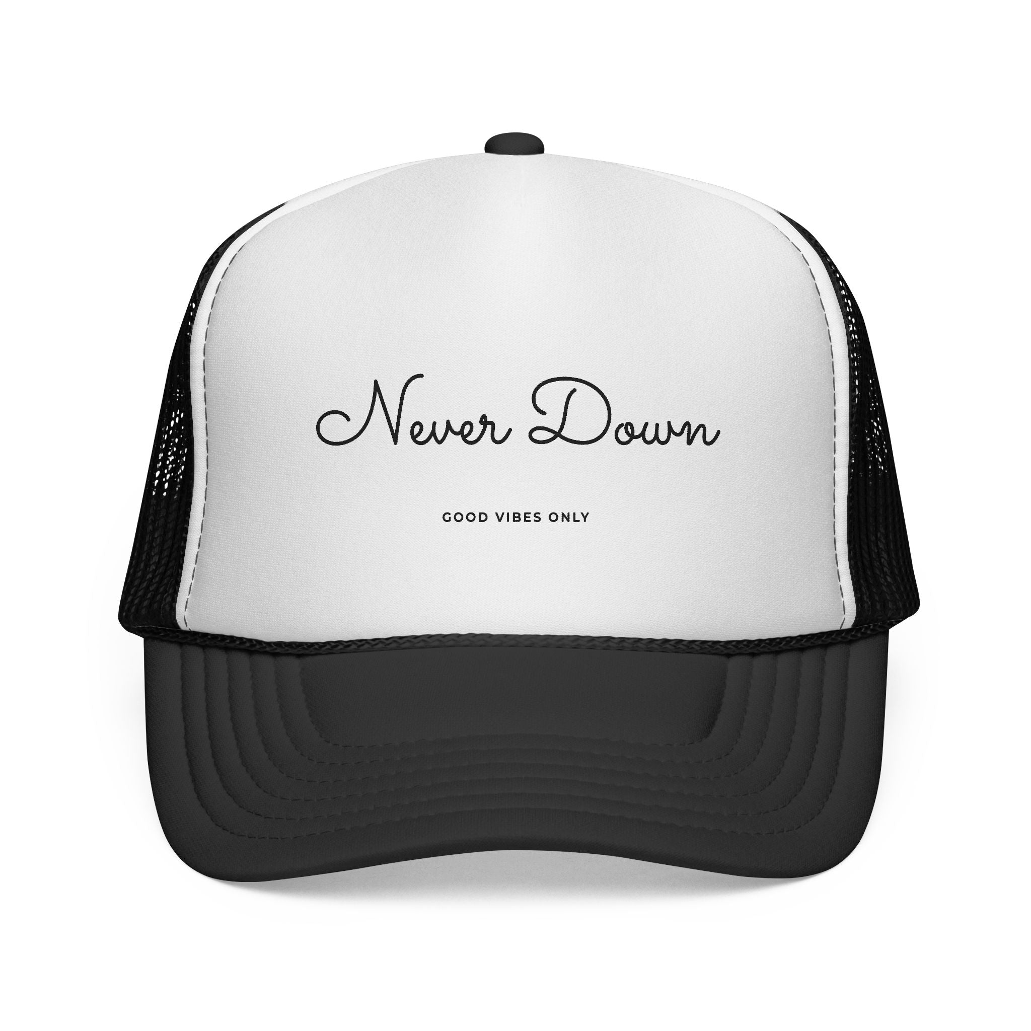 Never Down Trucker Hat — Embroidered "Good Vibes Only"