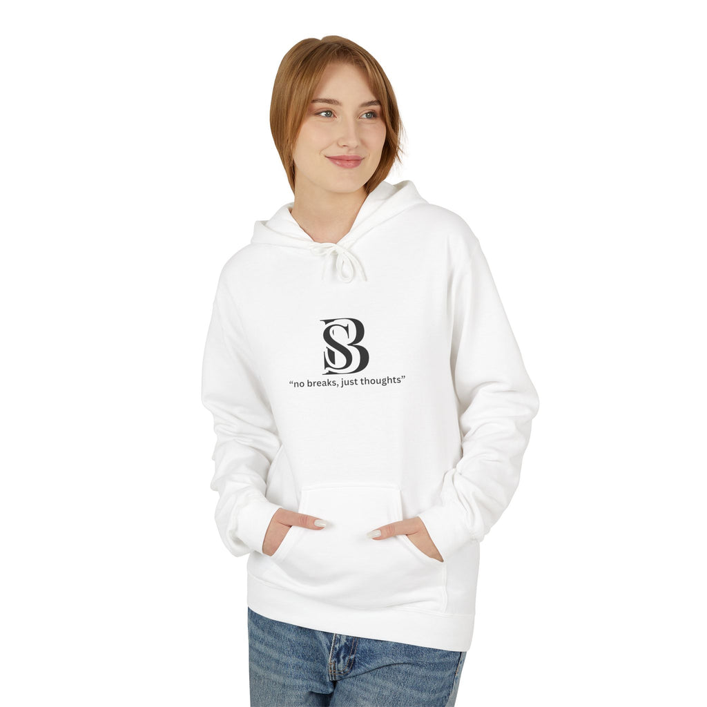 Hoodie — Monogram 'SB' Logo Hoodie with “no breaks, no thoughts” Minimalist Design