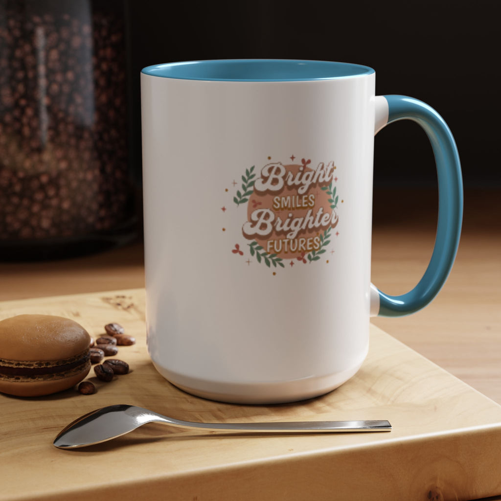 Accent Coffee Mug — "Bright Smiles Brighter Futures" Floral Teacher Appreciation Mug (11/15 oz)