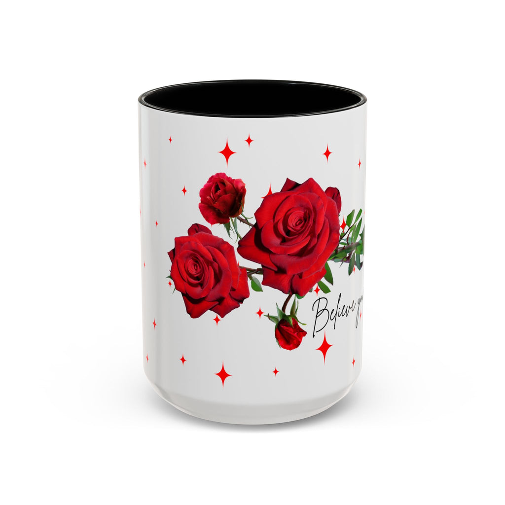 Believe Yourself Rose Accent Coffee Mug — Motivational Floral 11/15oz