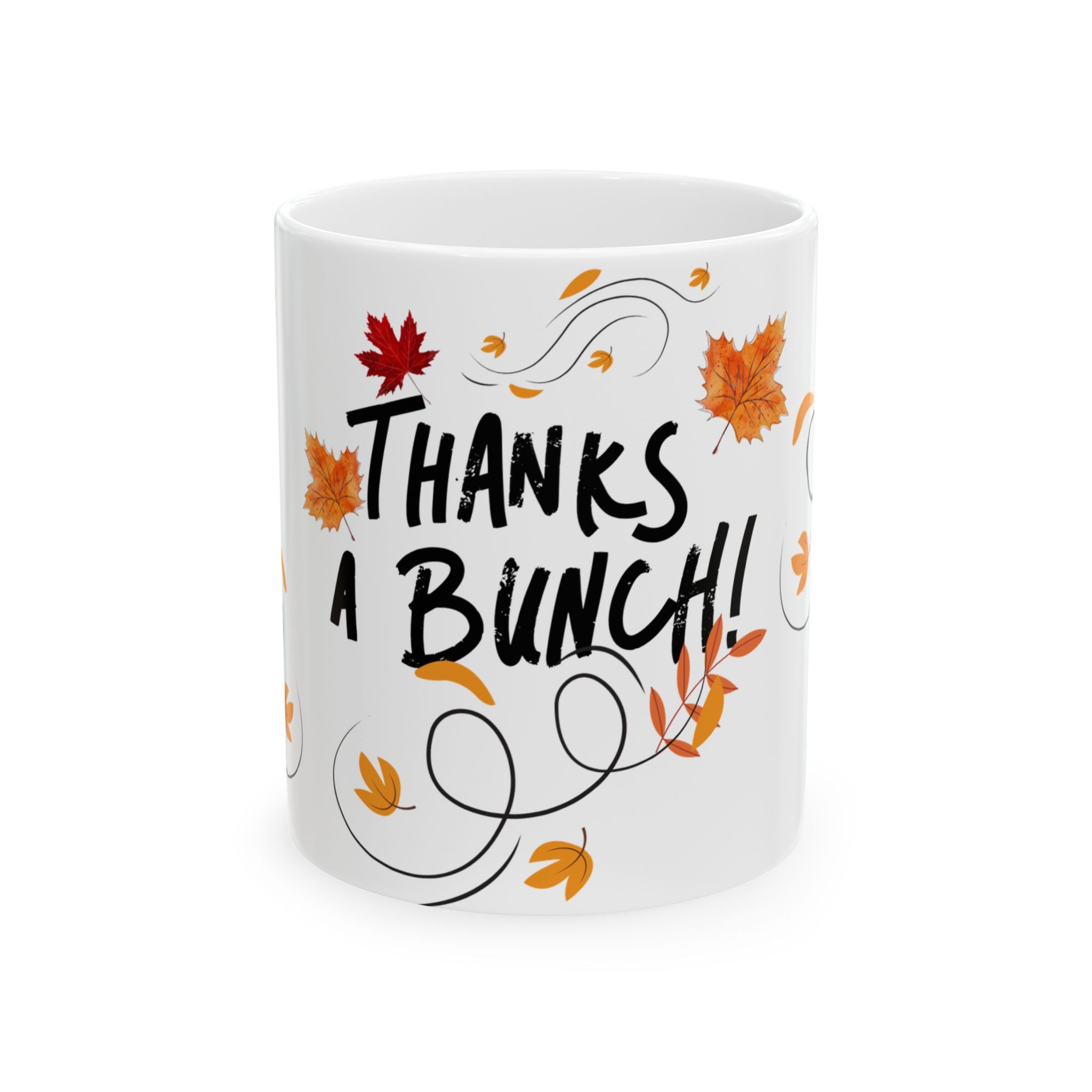 Thanks a Bunch! Autumn Leaves Ceramic Mug – Thank You Gift (11oz, 15oz)